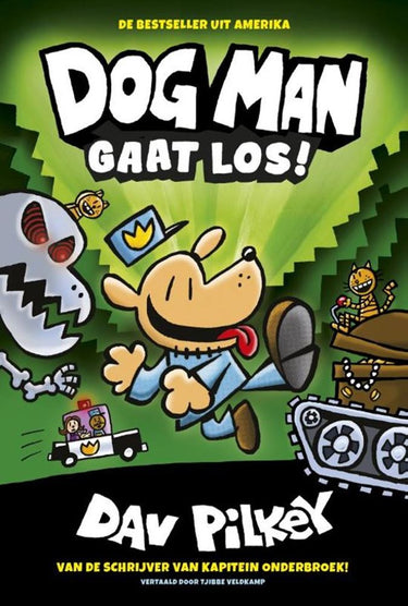 Dog man 2: gaat los. 7+