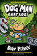 Dog man 2: gaat los. 7+