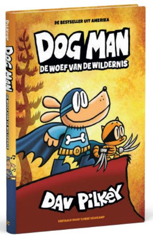 Centraal boekhuis dog man 6: de woef van de wildernis. 7+