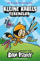 Dog man: kleine karels tekenclub. 6+