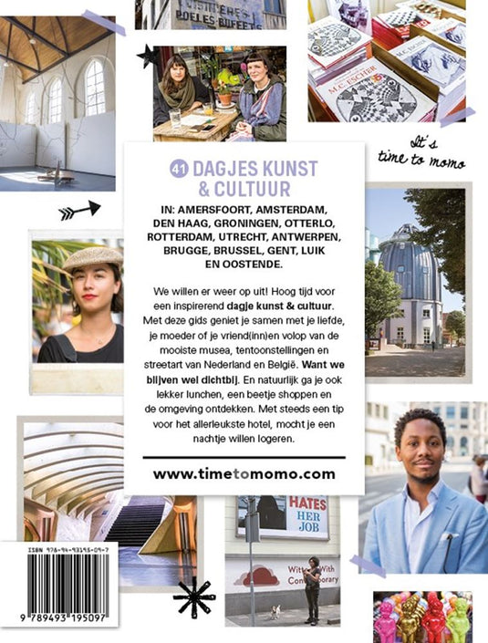 Time to momo, dagje kunst en cultuur.