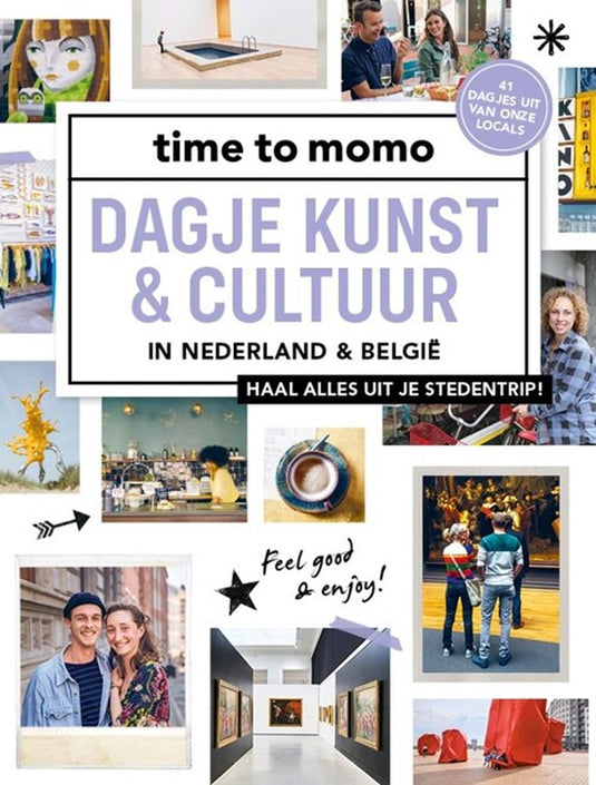 Time to momo, dagje kunst en cultuur.