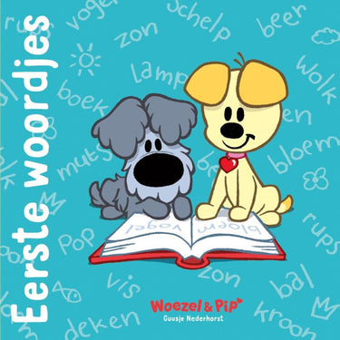 Woezel pip: eerste woordjes. 3+