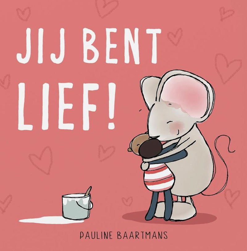 Load image into Gallery viewer, Jij bent lief! muis. 2+
