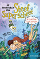 De avonturen van steef superscheet 8+