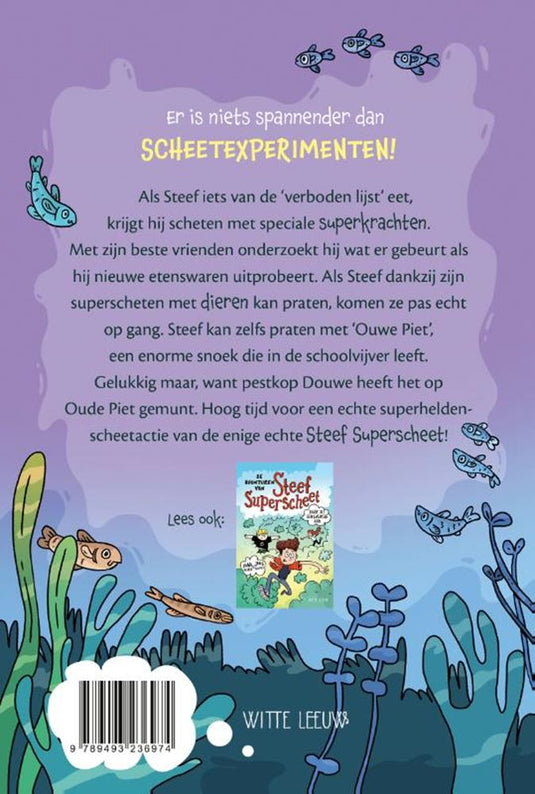 De avonturen van steef superscheet 8+