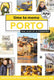 Porto. haal alles uit je stedentrip.