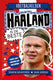 Haaland is de beste 8+