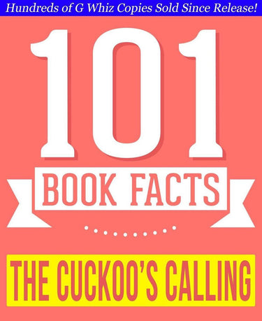 101bookfacts.com - the cuckoo's calling - 101 amazingly true facts you didn't know