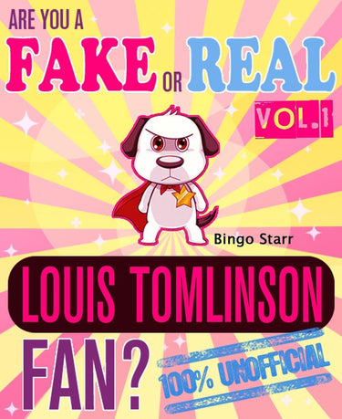 Are you a fake or real louis tomlinson fan? volume 1 - the 100% unofficial quiz and facts trivia travel set game