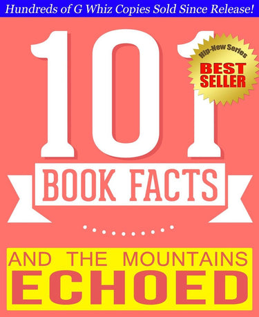 101bookfacts.com - and the mountains echoed - 101 amazingly true facts you didn't know