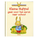 Deltas Kleine Huppel Gaat Voor Het Eerst Naar School